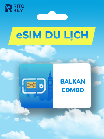 Dịch Vụ eSIM (BALKAN 7 NƯỚC)