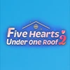 Five Hearts Under One Roof 2- Tài khoản Steam Offline