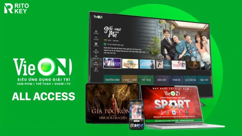 VieON: Cả Thế Giới Giải Trí Trong Tầm Tay Bạn